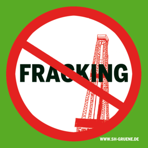 Fracking Nein Danke!